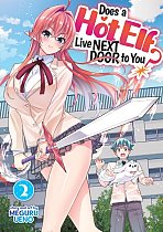 Does a Hot Elf Live Next Door to You? Vol.  2 manga