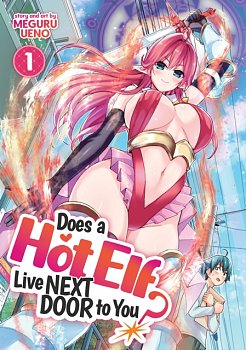 Does a Hot Elf Live Next Door to You? Vol.  1 - MangaShop.ro