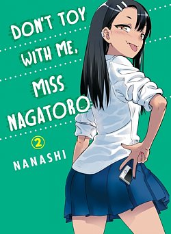 Don't Toy with Me, Miss Nagatoro Vol.  2 - MangaShop.ro