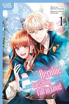 I Was Reincarnated as the Heroine on the Verge of a Bad Ending, and I'm Determined to Fall in Love!, Volume 1: Volume 1 - MangaShop.ro