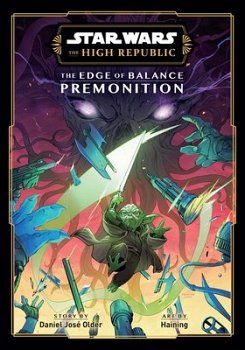 Star Wars: The High Republic: The Edge of Balance--Premonition - MangaShop.ro
