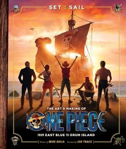 Set Sail: The Art and Making of One Piece (Hardcover) manga