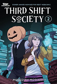 Third Shift Society Volume Two: A Webtoon Unscrolled Graphic Novel - MangaShop.ro