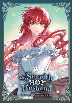 My Secretly Hot Husband, Vol. 2 - MangaShop.ro