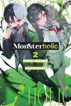 Monsterholic, Vol. 2 (Novel) - MangaShop.ro