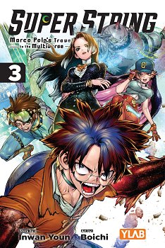 Super String: Marco Polo's Travel to the Multiverse, Vol. 3: Volume 3 manga