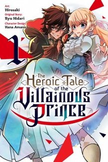 Heroic Tale of the Villainous Prince, Vol. 1