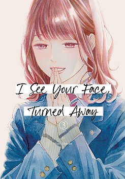 I See Your Face, Turned Away 3 - MangaShop.ro