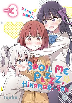 Spoil Me Plzzz, Hinamori-San! 3 - MangaShop.ro