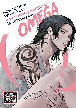 How to Deal When Your Intimidating Neighbor Is Actually an Omega - MangaShop.ro