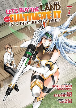 Let's Buy the Land and Cultivate It in a Different World (Manga) Vol. 7 - MangaShop.ro