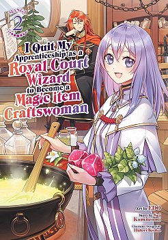I Quit My Apprenticeship as a Royal Court Wizard to Become a Magic Item Craftswoman (Manga) Vol. 2 - MangaShop.ro