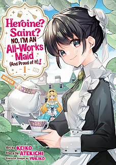 Heroine? Saint? No, I'm an All-Works Maid (and Proud of It)! (Manga) Vol. 1