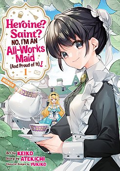 Heroine? Saint? No, I'm an All-Works Maid (and Proud of It)! (Manga) Vol. 1 - MangaShop.ro