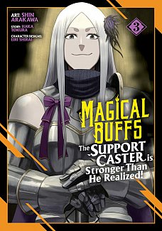 Magical Buffs: The Support Caster Is Stronger Than He Realized! (Manga) Vol. 3