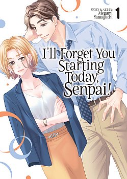 I'll Forget You Starting Today, Senpai! Vol. 1 - MangaShop.ro