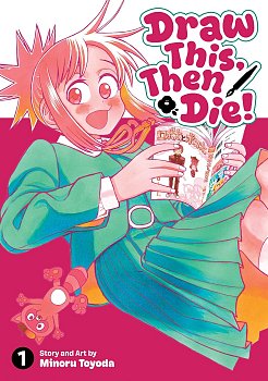 Draw This, Then Die! Vol. 1 manga