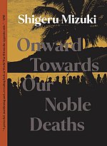 Onward Towards Our Noble Deaths manga