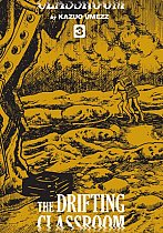 The Drifting Classroom: The Perfect Edition Vol.  3 (Hardcover) manga