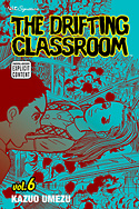 Drifting Classroom Vol.  6