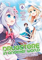 Drugstore in Another World: The Slow Life of a Cheat Pharmacist (Manga) Vol. 6 manga