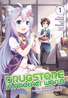 Drugstore in Another World: The Slow Life of a Cheat Pharmacist Vol.  1