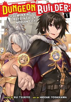 Dungeon Builder: The Demon King's Labyrinth Is a Modern City! Vol.  1 manga