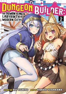 Dungeon Builder: The Demon King's Labyrinth Is a Modern City! Vol.  2