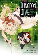 Dungeon Dive: Aim for the Deepest Level (Manga) Vol. 6 manga