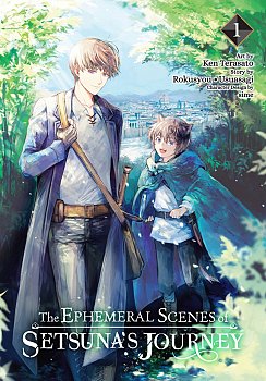 The Ephemeral Scenes of Setsuna's Journey, Vol. 1 - MangaShop.ro
