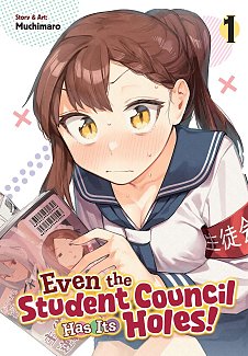 Even the Student Council Has Its Holes! Vol. 1 manga