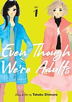 Even Though We're Adults Vol.  1 manga