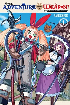 Every Adventure Needs a Weapon!, Vol. 1: The Blacksmith Life of Rudy the Obsessed manga