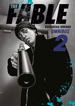 The Fable Omnibus 2 (Vol. 3-4) - MangaShop.ro