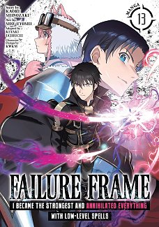 Failure Frame: I Became the Strongest and Annihilated Everything with Low-Level Spells Vol. 13 manga
