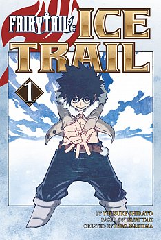 Fairy Tail: Ice Trail Vol.  1 - MangaShop.ro