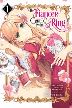 The Fiancee Chosen by the Ring, Vol. 1 - MangaShop.ro