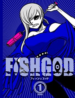 Fishgod, Volume 1 manga