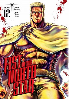 Fist of the North Star, Vol. 12 (Hardcover)