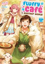 Fluffy Cafe in Another World Vol. 1 manga