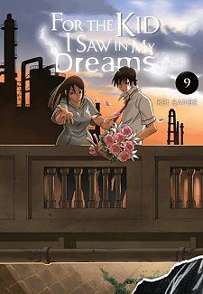 For the Kid I Saw in My Dreams, Vol. 9 (Hardcover)