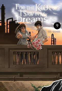 For the Kid I Saw in My Dreams, Vol. 9 (Hardcover) - MangaShop.ro