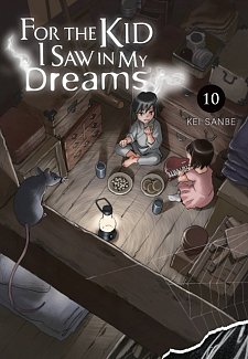 For the Kid I Saw in My Dreams, Vol. 10 (Hardcover)