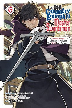 From Old Country Bumpkin to Master Swordsman, Vol. 6 manga
