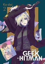 The Geek Ex-Hitman, Vol. 2 manga