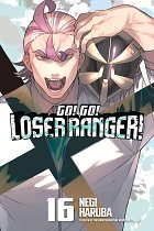 Go! Go! Loser Ranger! 16 manga