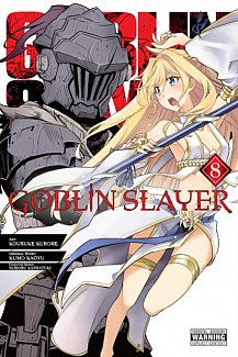 Goblin Slayer Vol.  8