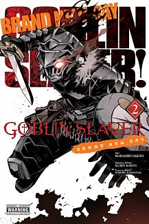 Goblin Slayer: Brand New Day Vol.  2