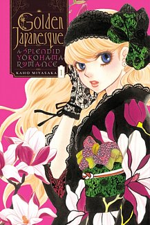 Golden Japanesque: A Splendid Yokohama Romance Vol.  1