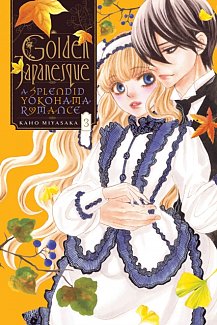 Golden Japanesque: A Splendid Yokohama Romance Vol.  3